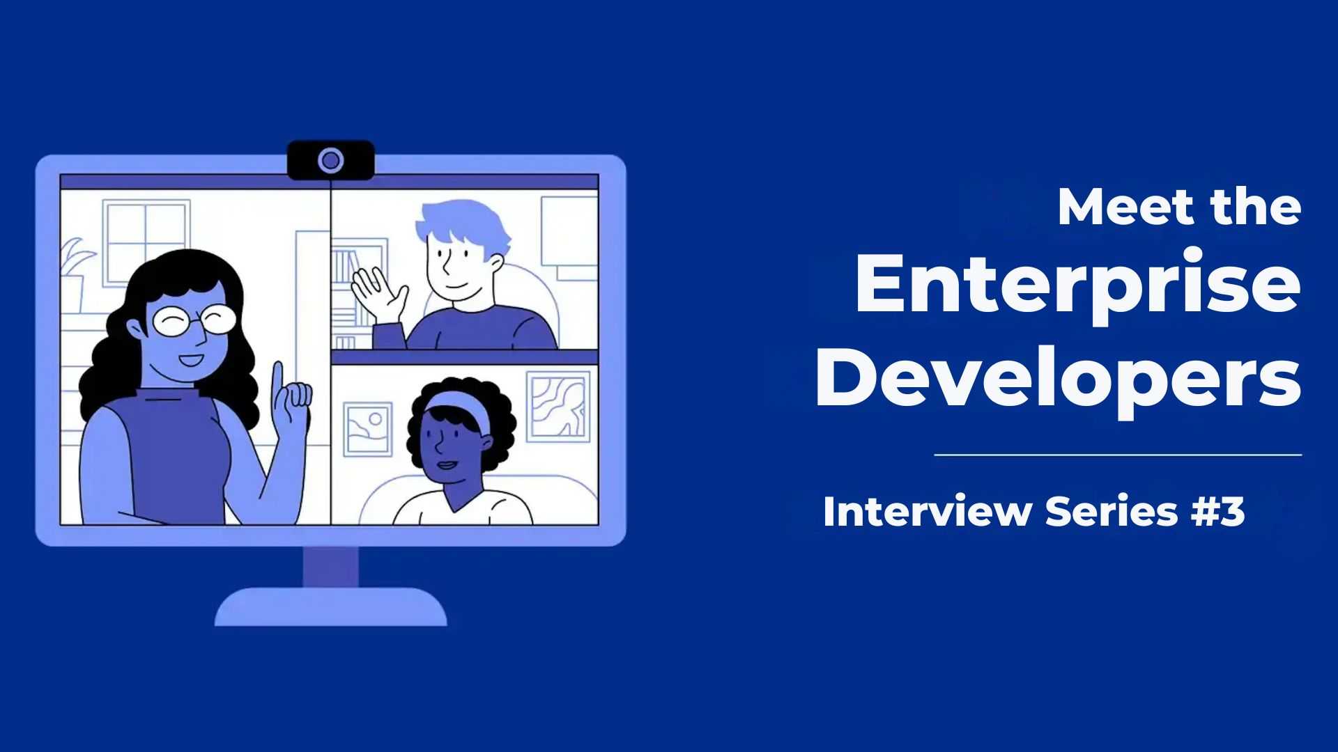 enterprise developers interview 3